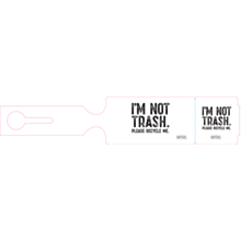 I'm Not Trash Recyclable Bag Tags 001-100